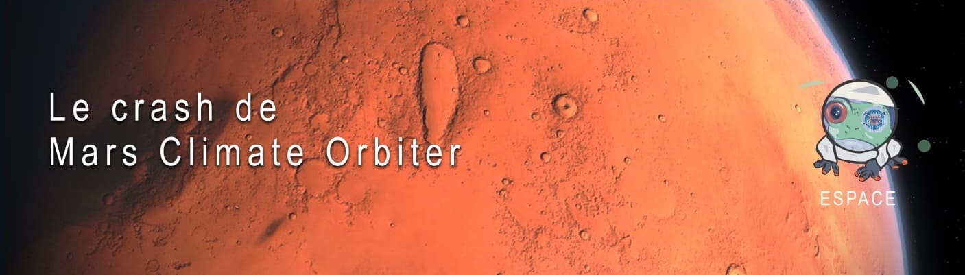 Le crash de Mars Climate Orbiter